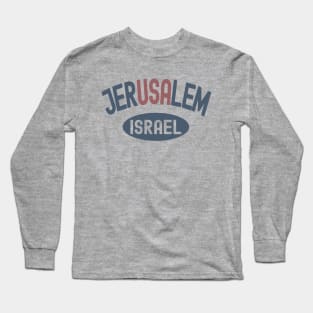 USA - Jerusalem Israel Long Sleeve T-Shirt